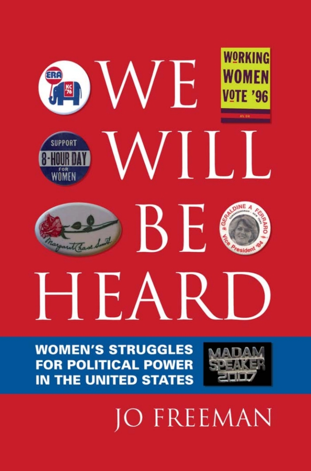 We Will Be Heard Women's Struggles for Political Power in the United States 1st Edition â€“ PDF/EPUB Version Downloadable