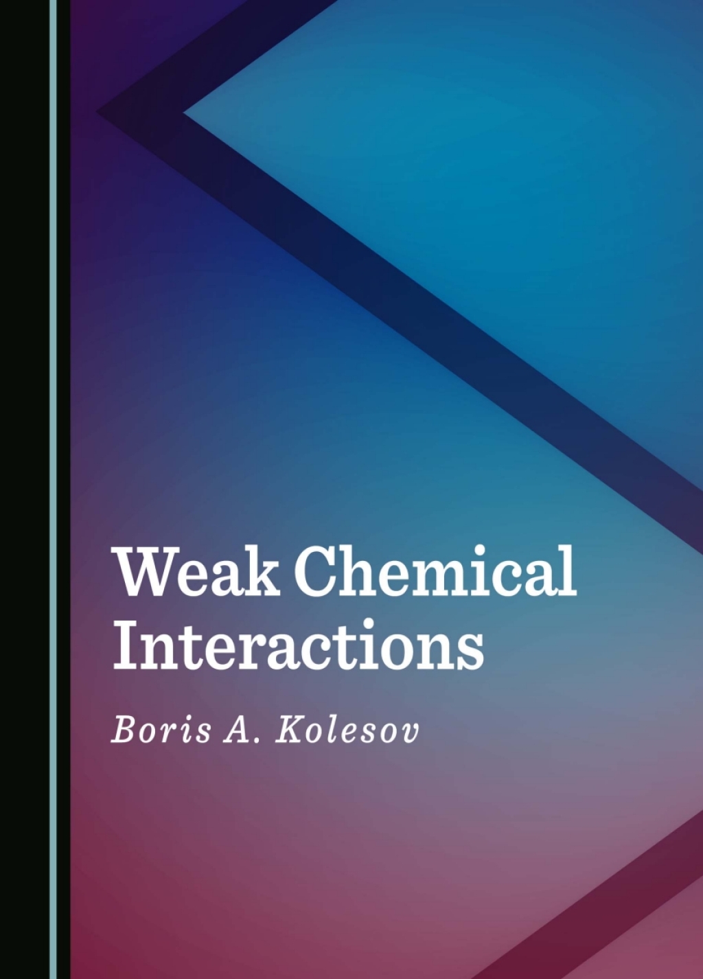 Weak Chemical Interactions 1st Edition â€“ PDF/EPUB Version Downloadable