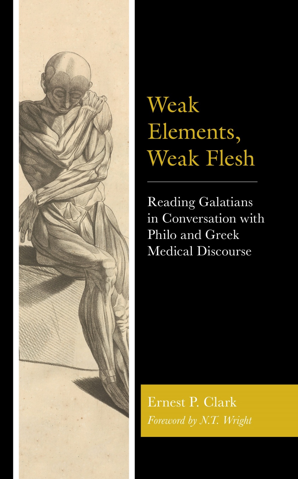 Weak Elements, Weak Flesh Reading Galatians in Conversation with Philo and Greek Medical Discourse 1st Edition – PDF/EPUB Version Downloadable Weak Elements, Weak Flesh Reading Galatians in Conversation with Philo and Greek Medical Discourse 1st Edition – PDF/EPUB Version Downloadable - Image 1