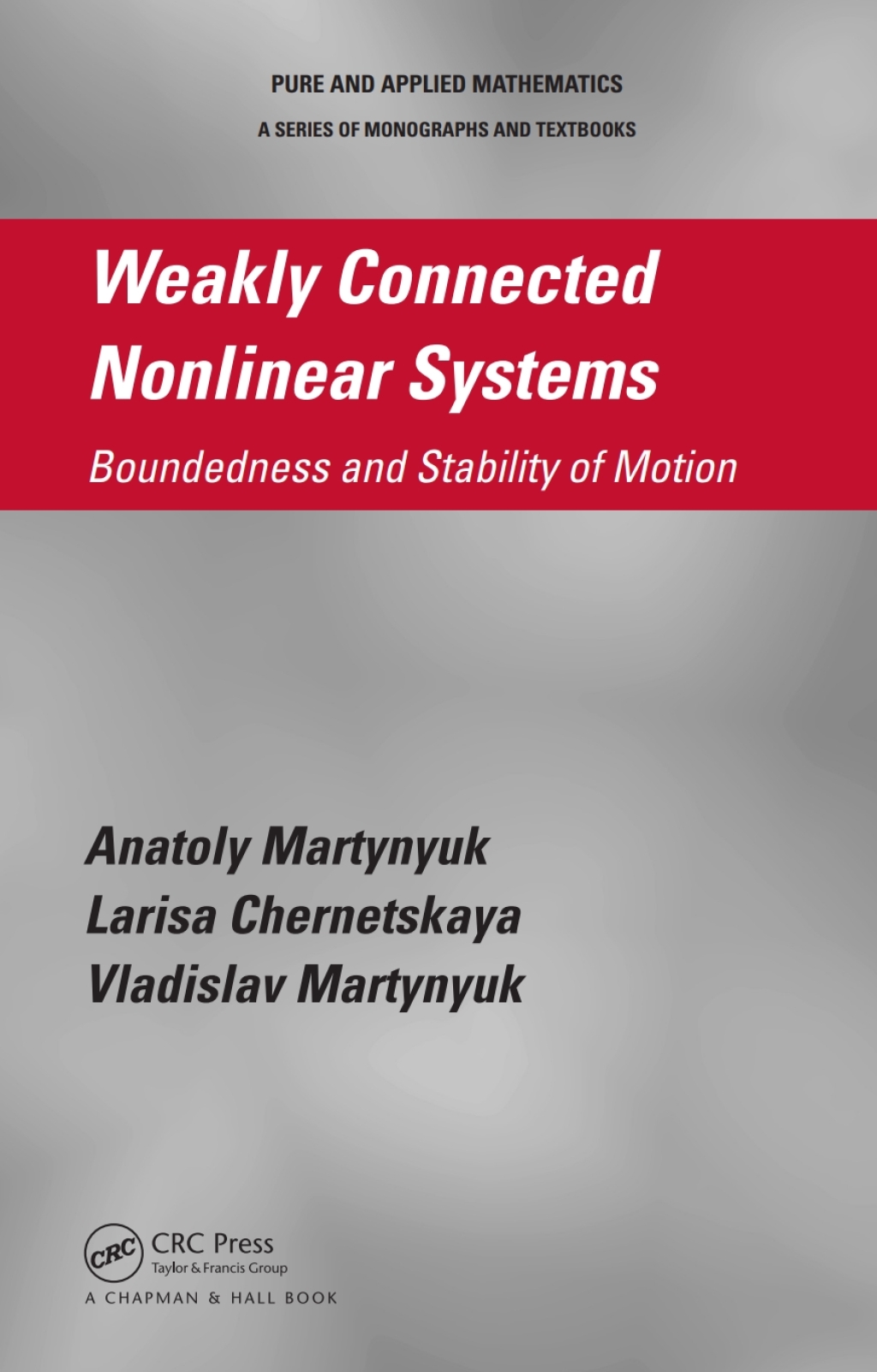 Weakly Connected Nonlinear Systems Boundedness and Stability of Motion 1st Edition â€“ PDF/EPUB Version Downloadable