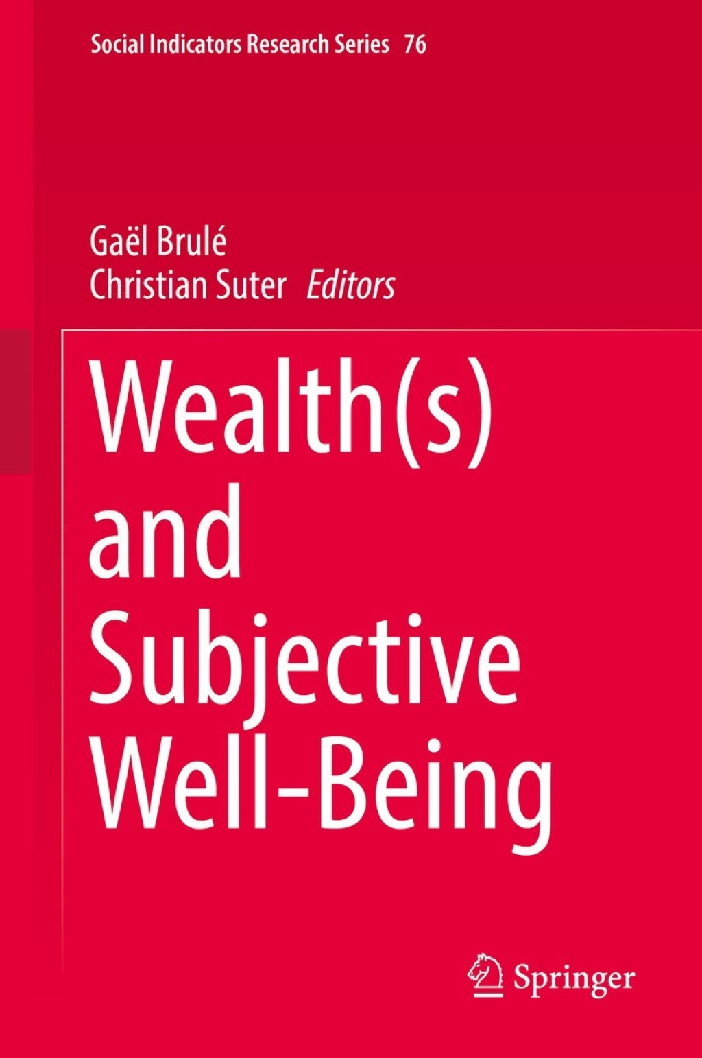 Wealth(s) and Subjective Well-Being  â€“ PDF/EPUB Version Downloadable