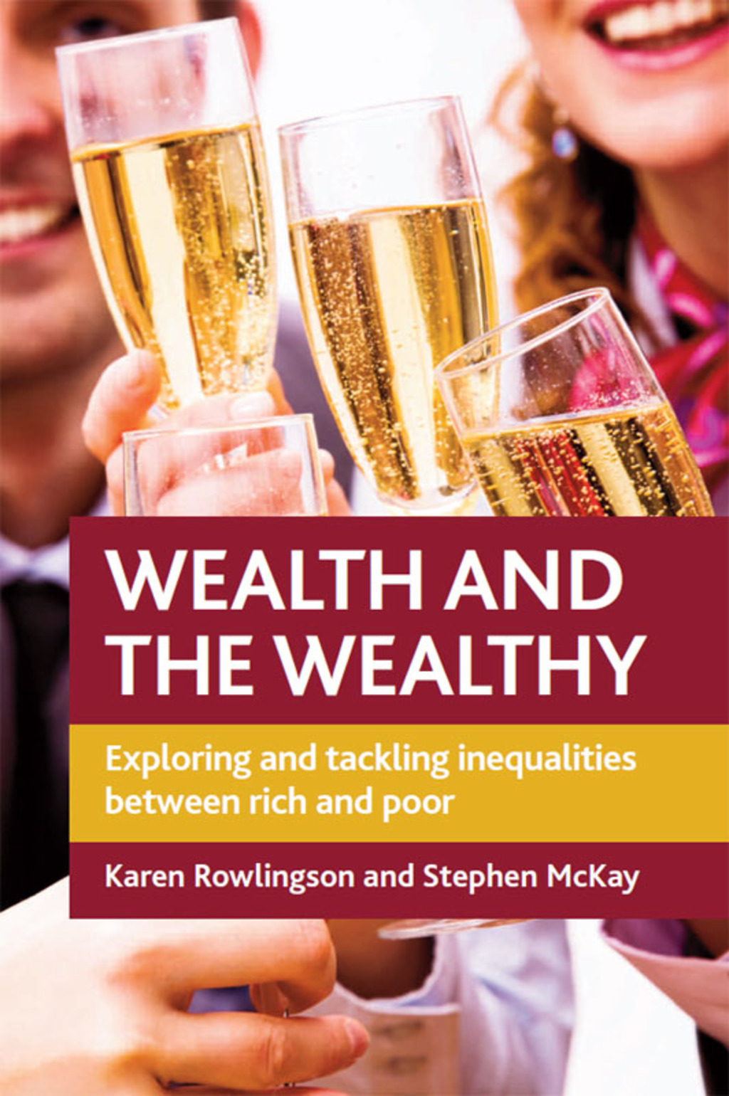 Wealth and the wealthy 1st Edition â€“ PDF/EPUB Version Downloadable