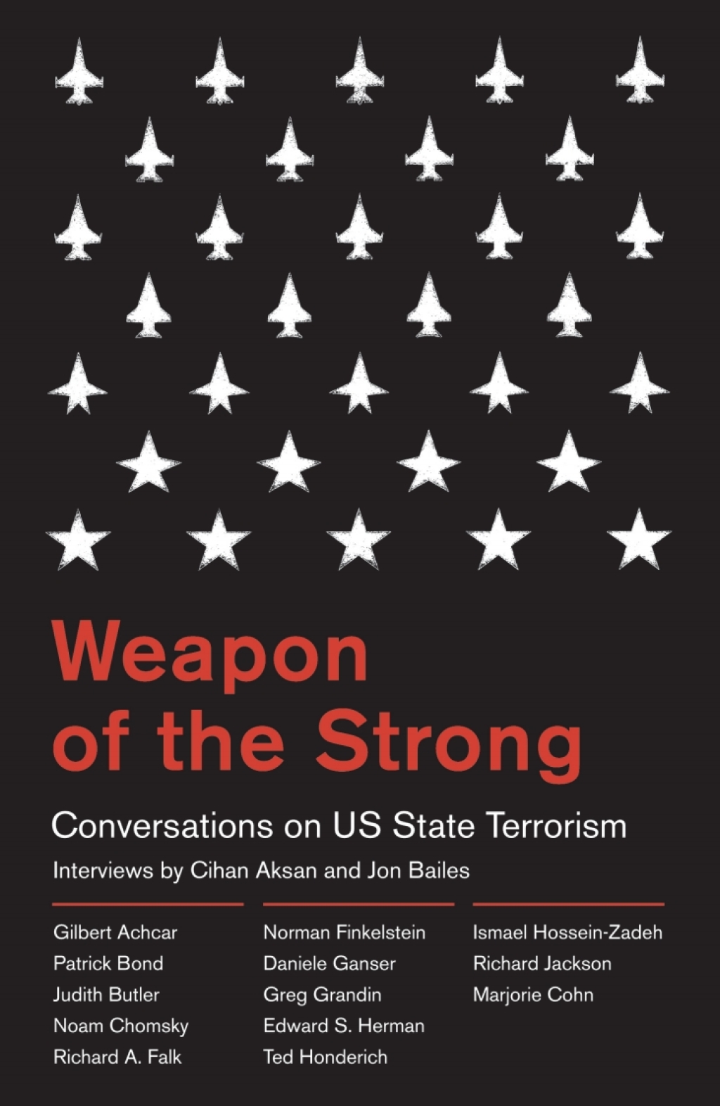 Weapon of the Strong Conversations on US State Terrorism 1st Edition â€“ PDF/EPUB Version Downloadable