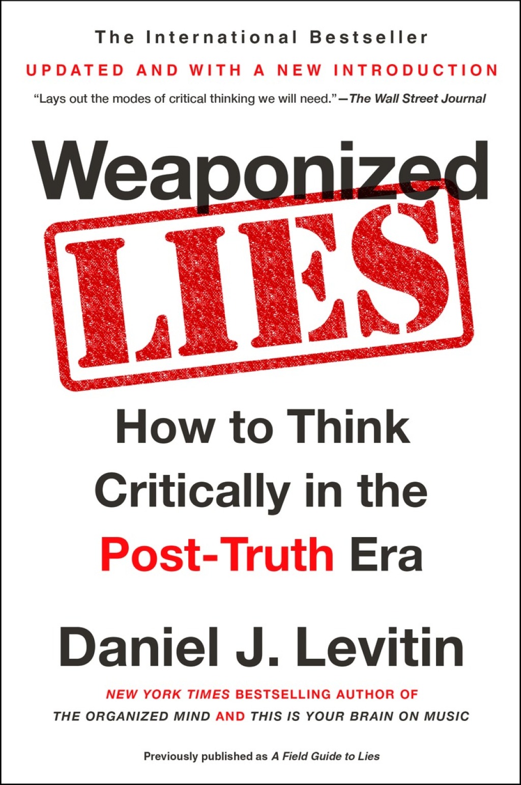 Weaponized Lies How to Think Critically in the Post-Truth Era - (PDF/EPUB Version)