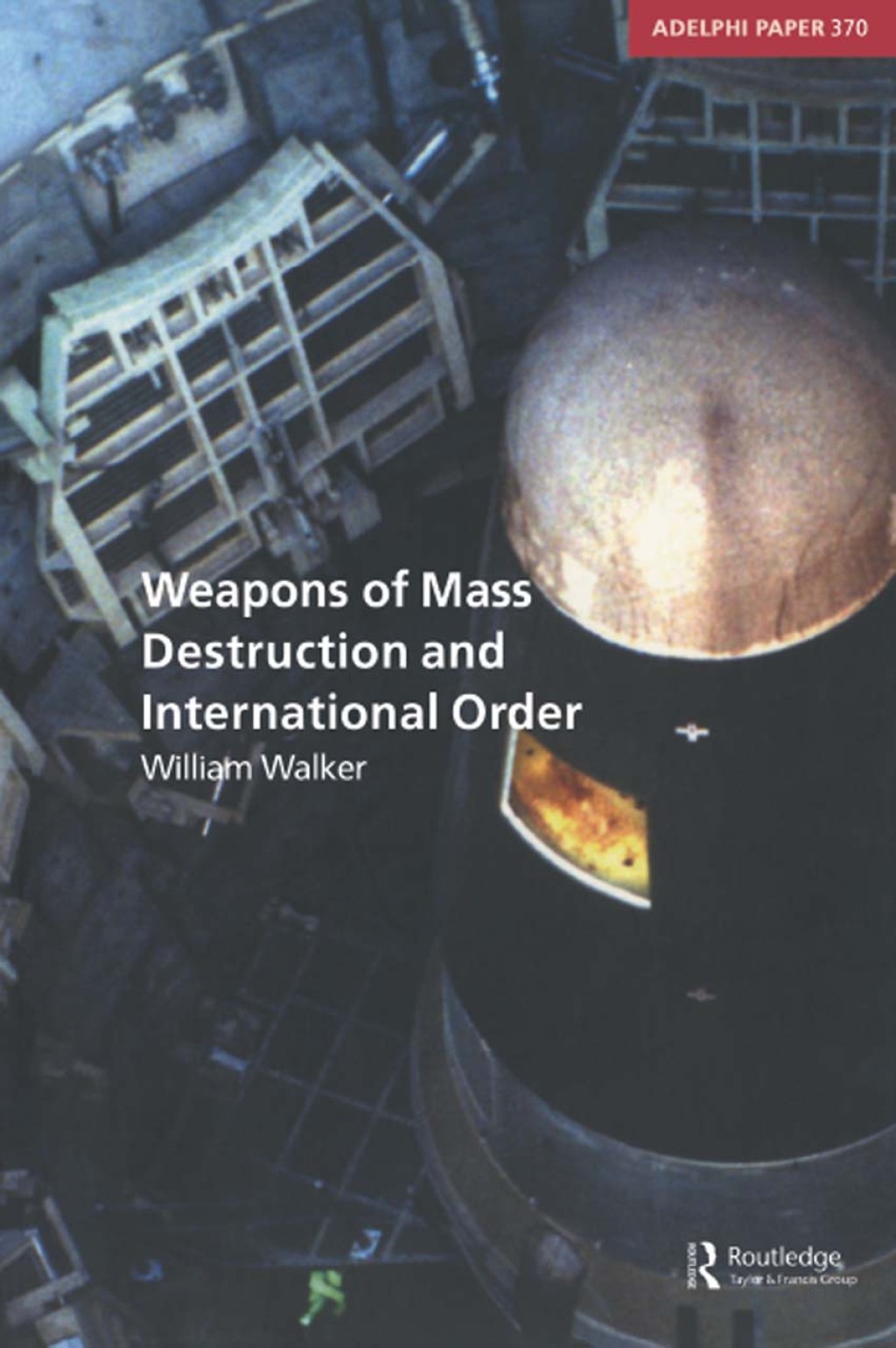 Weapons of Mass Destruction and International Order 1st Edition â€“ PDF/EPUB Version Downloadable
