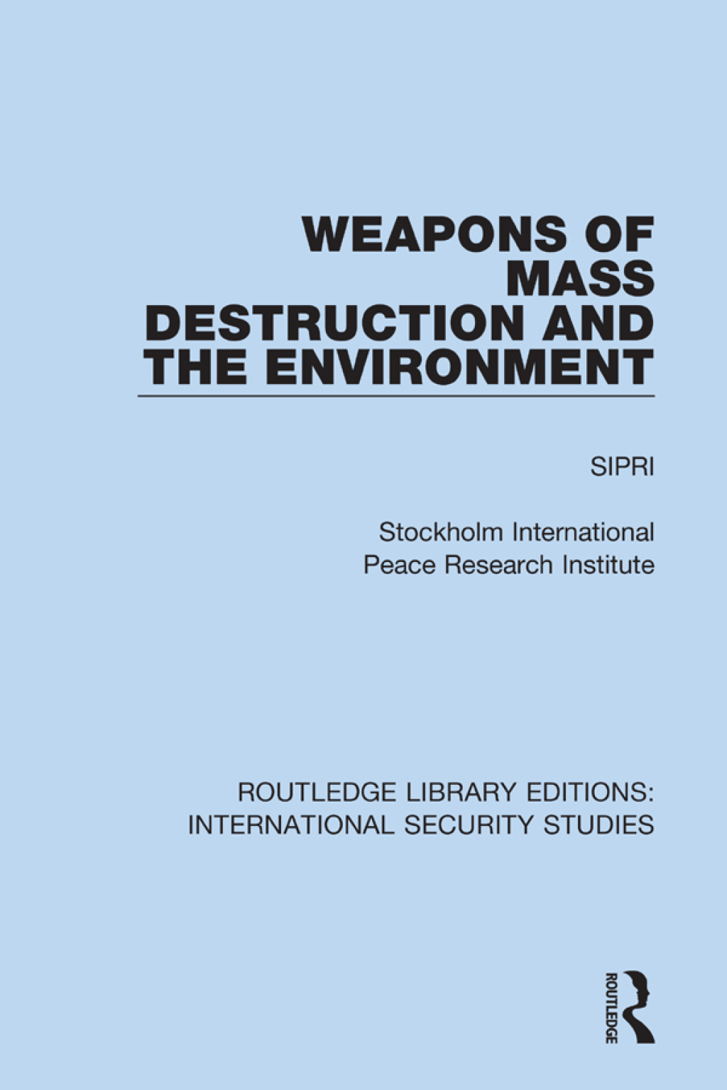 Weapons of Mass Destruction and the Environment 1st Edition â€“ PDF/EPUB Version Downloadable