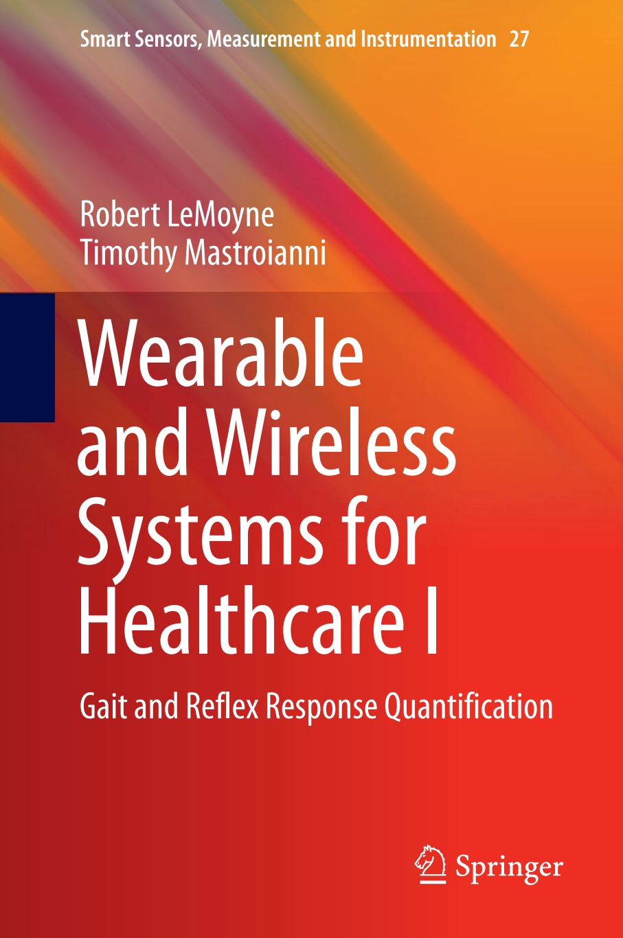 Wearable and Wireless Systems for Healthcare I Gait and Reflex Response Quantification  â€“ PDF/EPUB Version Downloadable