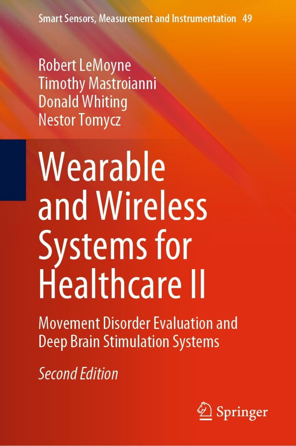 Wearable and Wireless Systems for Healthcare II Movement Disorder Evaluation and Deep Brain Stimulation Systems 2nd Edition â€“ PDF/EPUB Version Downloadable