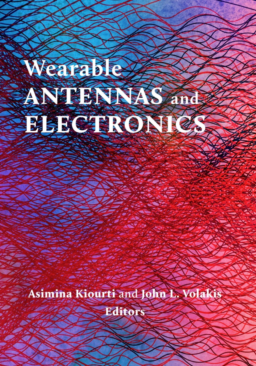 Wearable Antennas and Electronics 1st Edition â€“ PDF/EPUB Version Downloadable
