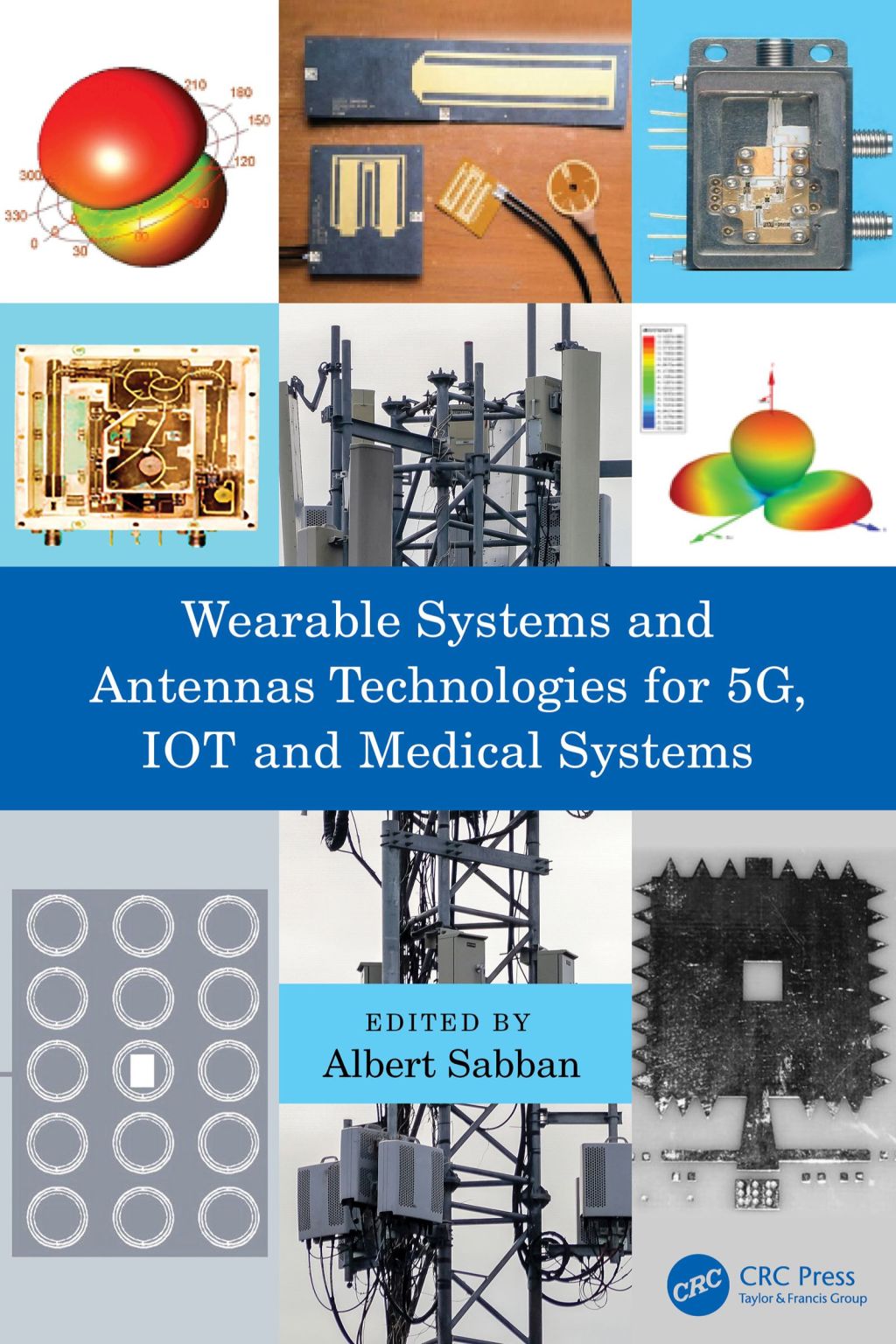 Wearable Systems and Antennas Technologies for 5G, IOT and Medical Systems 1st Edition â€“ PDF/EPUB Version Downloadable