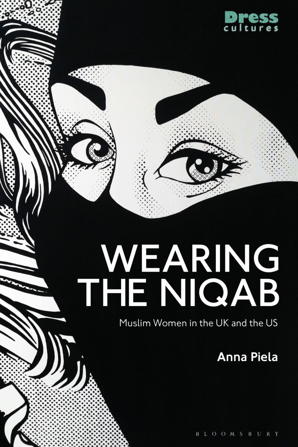 Wearing the Niqab Muslim Women in the UK and the US 1st Edition â€“ PDF/EPUB Version Downloadable