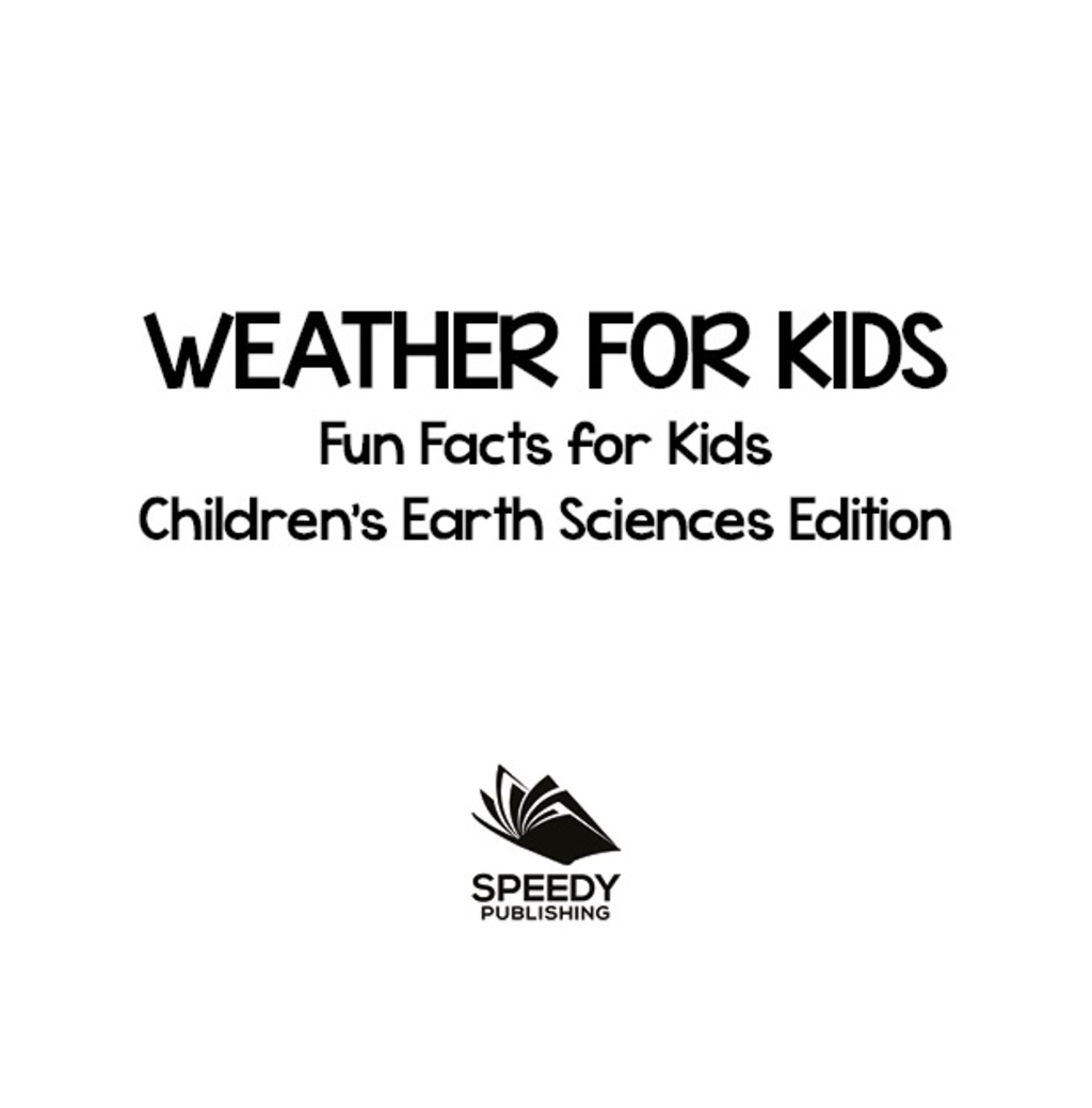 Weather For Kids: Fun Facts for Kids | Children's Earth Sciences Edition - (PDF/EPUB Version)