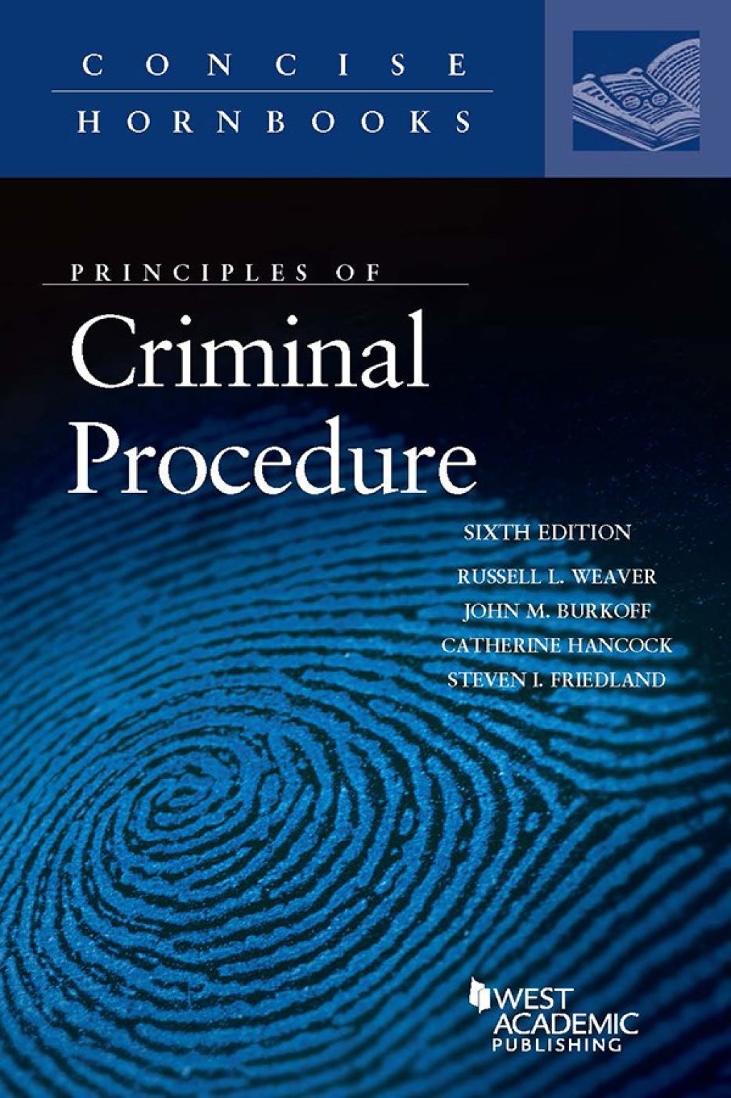 Weaver, Burkoff, Hancock, and Friedland's Principles of Criminal Procedure 6th Edition â€“ PDF/EPUB Version Downloadable