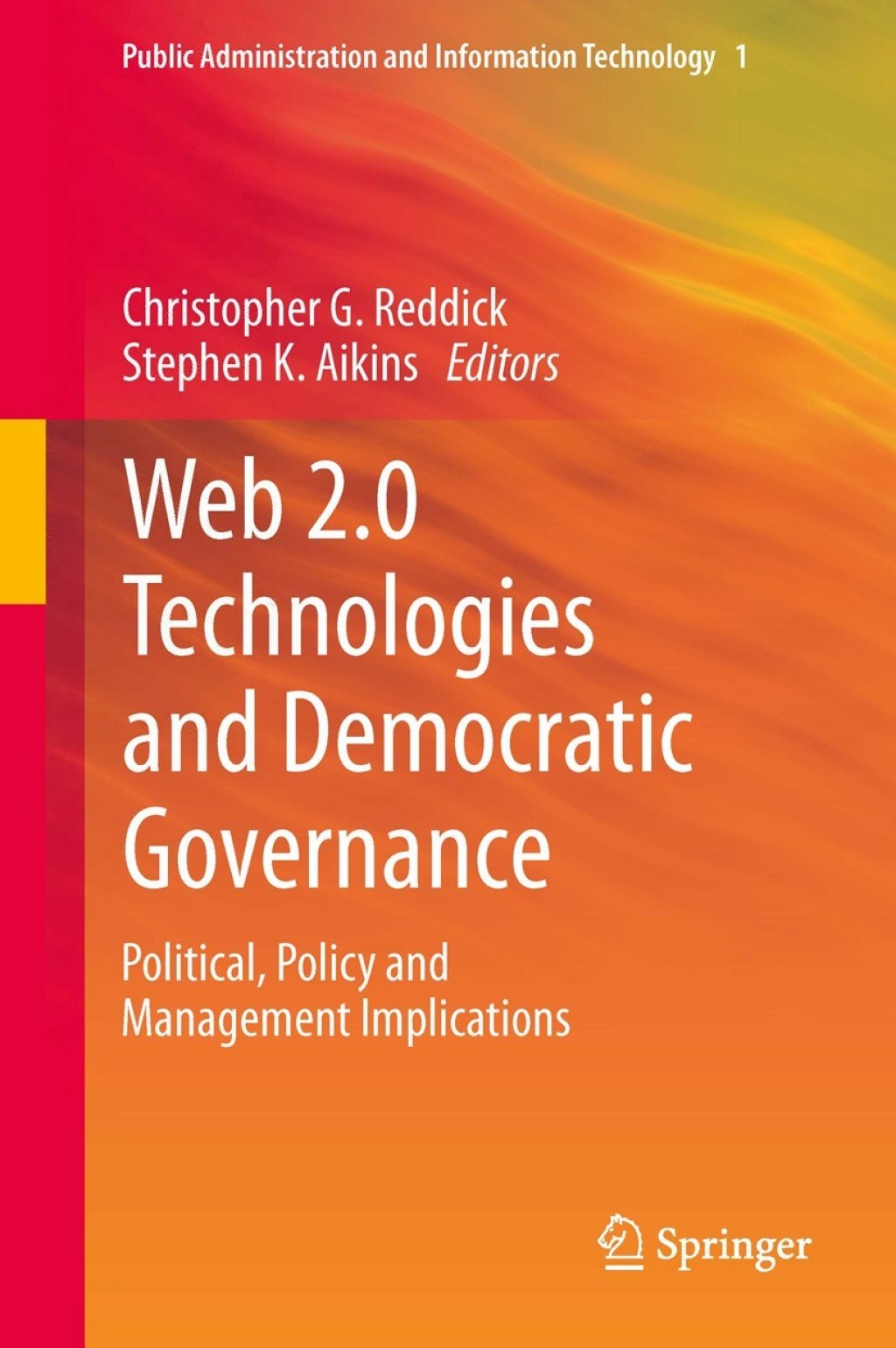 Web 2.0 Technologies and Democratic Governance Political, Policy and Management Implications 1st Edition â€“ PDF/EPUB Version Downloadable