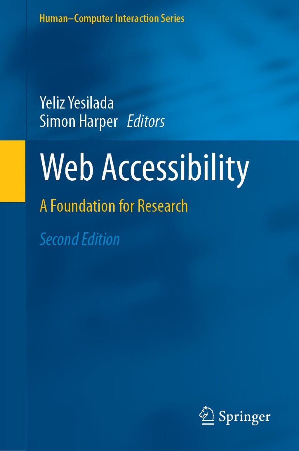 Web Accessibility A Foundation for Research 2nd Edition â€“ PDF/EPUB Version Downloadable