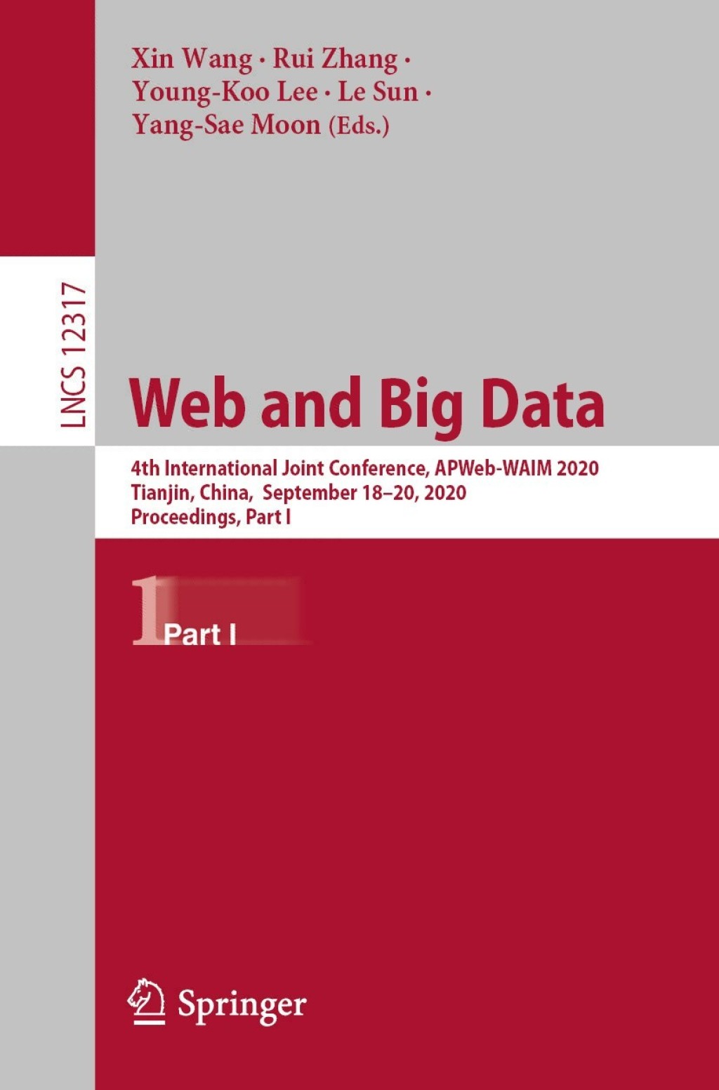 Web and Big Data 4th International Joint Conference, APWeb-WAIM 2020, Tianjin, China, September 18-20, 2020, Proceedings, Part I 1st Edition â€“ PDF/EPUB Version Downloadable