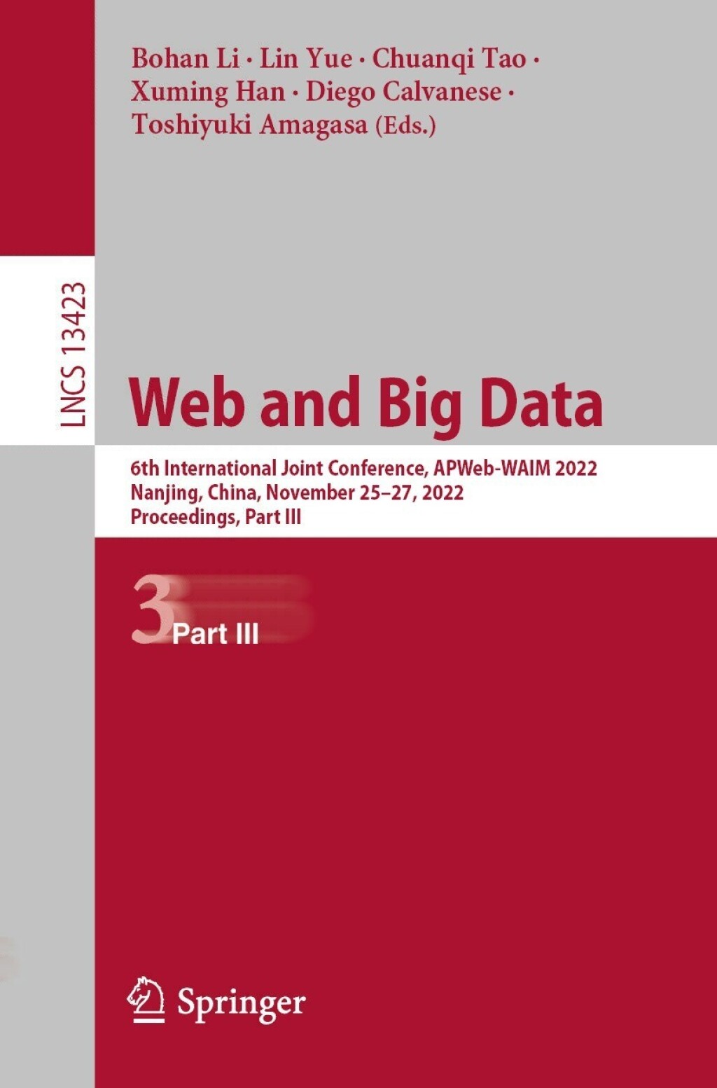 Web and Big Data 6th International Joint Conference, APWeb-WAIM 2022, Nanjing, China, November 25â€“27, 2022, Proceedings, Part III  â€“ PDF/EPUB Version Downloadable