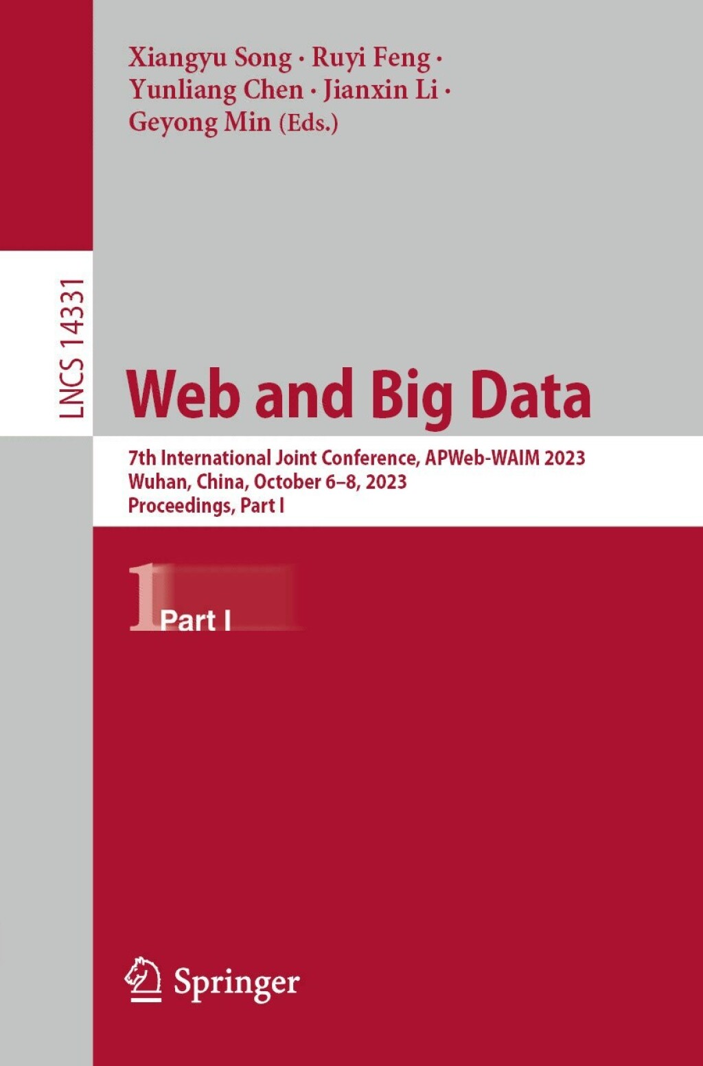 Web and Big Data 7th International Joint Conference, APWeb-WAIM 2023, Wuhan, China, October 6â€“8, 2023, Proceedings, Part I  â€“ PDF/EPUB Version Downloadable