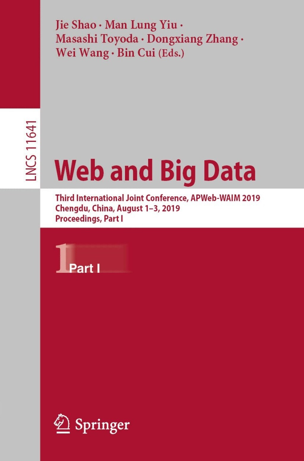 Web and Big Data Third International Joint Conference, APWeb-WAIM 2019, Chengdu, China, August 1â€“3, 2019, Proceedings, Part I  â€“ PDF/EPUB Version Downloadable