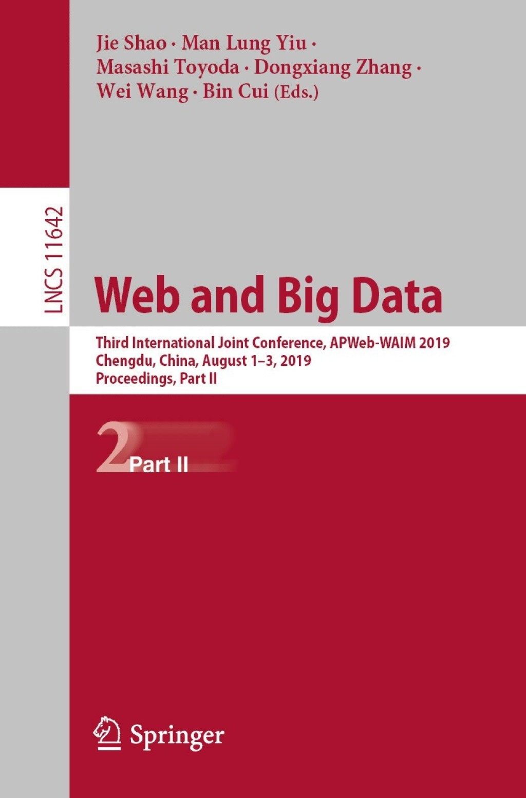 Web and Big Data Third International Joint Conference, APWeb-WAIM 2019, Chengdu, China, August 1â€“3, 2019, Proceedings, Part II  â€“ PDF/EPUB Version Downloadable