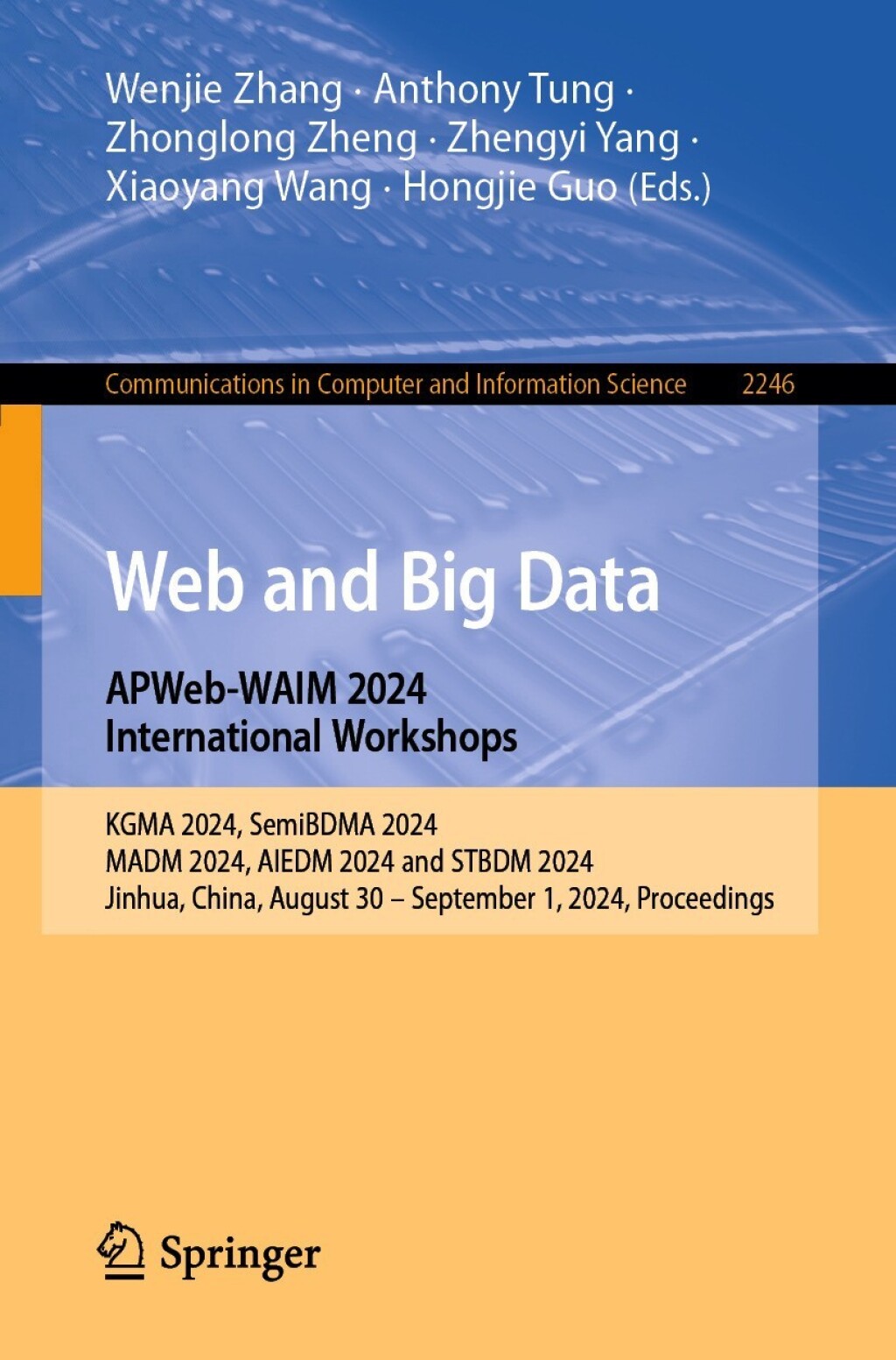 Web and Big Data. APWeb-WAIM 2024 International Workshops KGMA 2024, SemiBDMA 2024, MADM 2024, AIEDM 2024 and STBDM 2024, Jinhua, China, August 30 - September 1,2024, Proceedings.  â€“ PDF/EPUB Version Downloadable