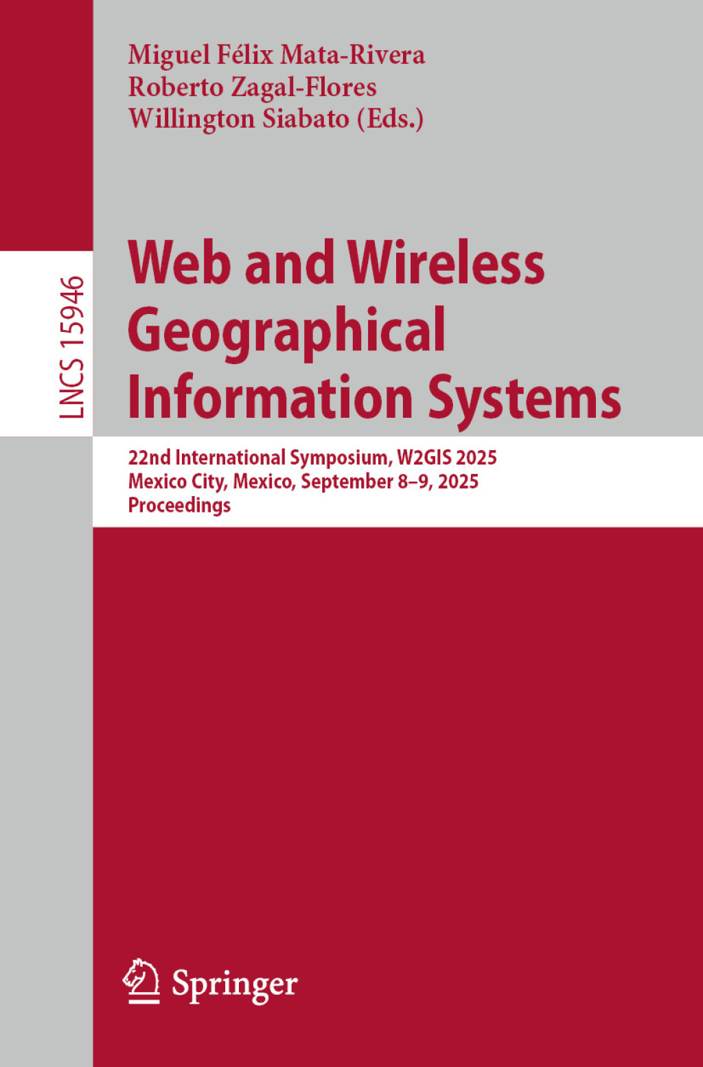 Web and Wireless Geographical Information Systems 22nd International Symposium, W2GIS 2025, Mexico City, Mexico, September 8â€“9, 2025, Proceedings  â€“ PDF/EPUB Version Downloadable