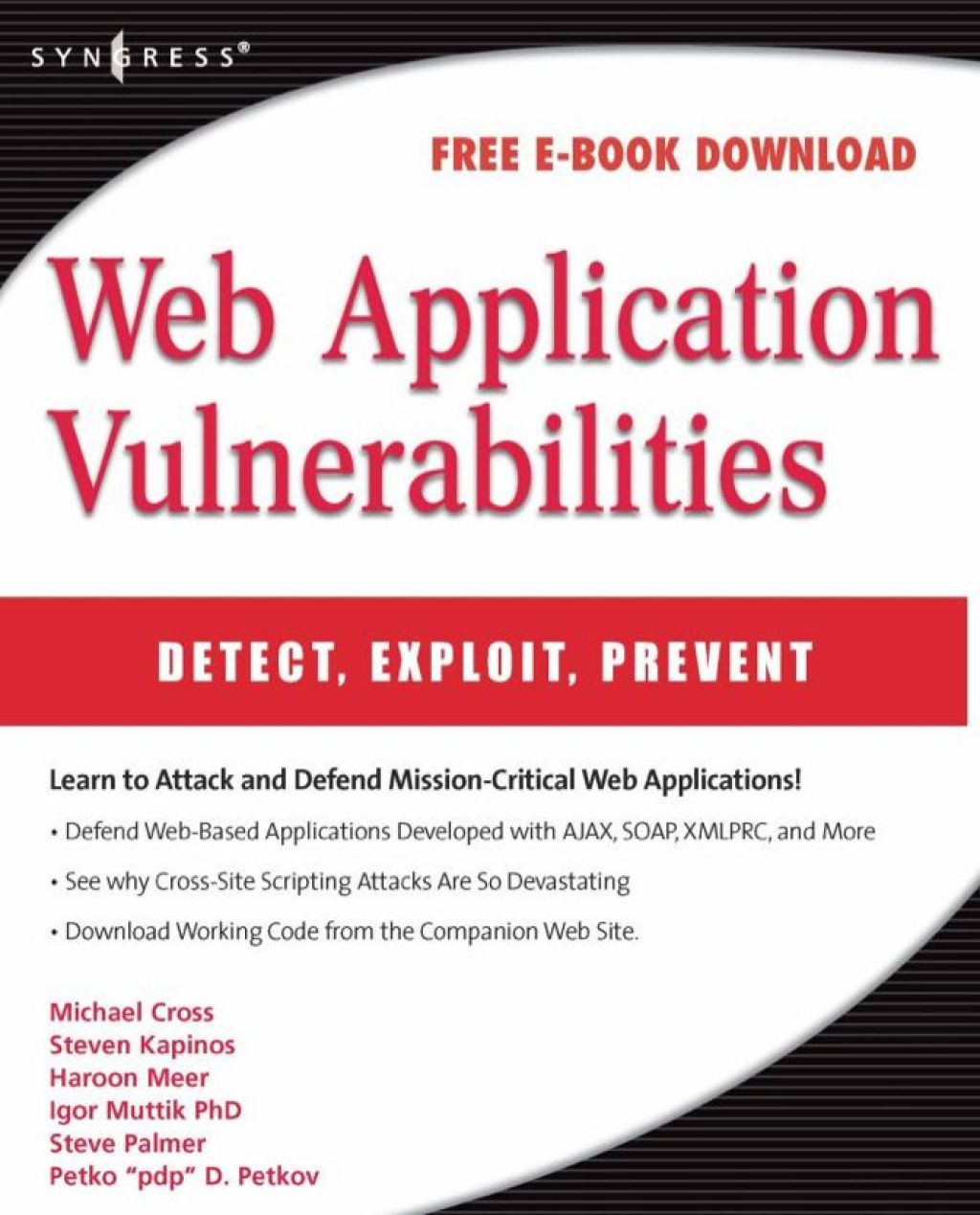 Web Application Vulnerabilities: Detect, Exploit, Prevent  â€“ PDF/EPUB Version Downloadable