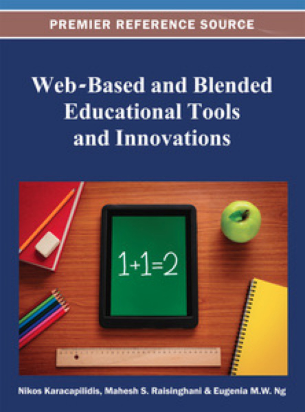 Web-Based and Blended Educational Tools and Innovations  â€“ PDF/EPUB Version Downloadable