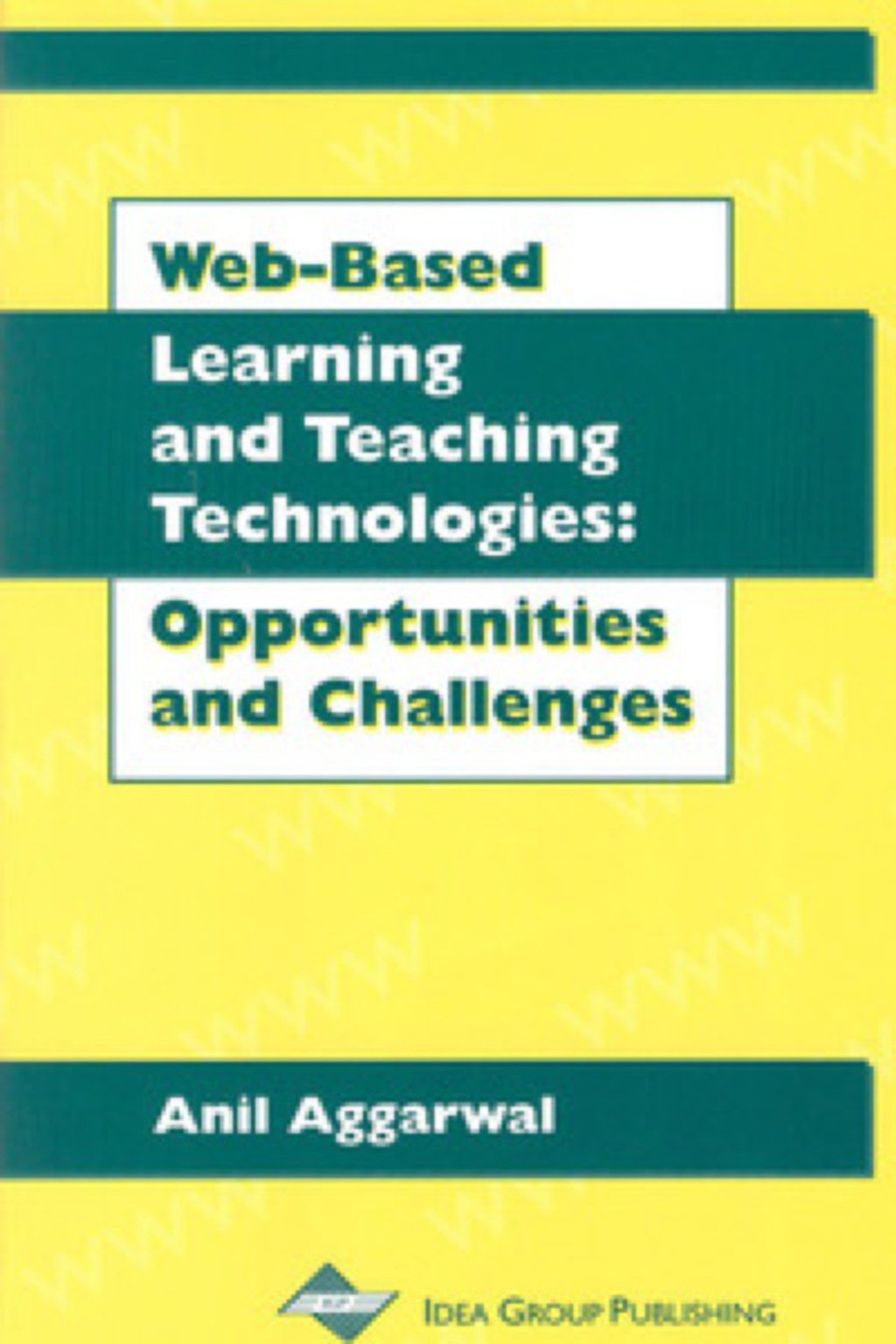 Web-Based Learning and Teaching Technologies  â€“ PDF/EPUB Version Downloadable
