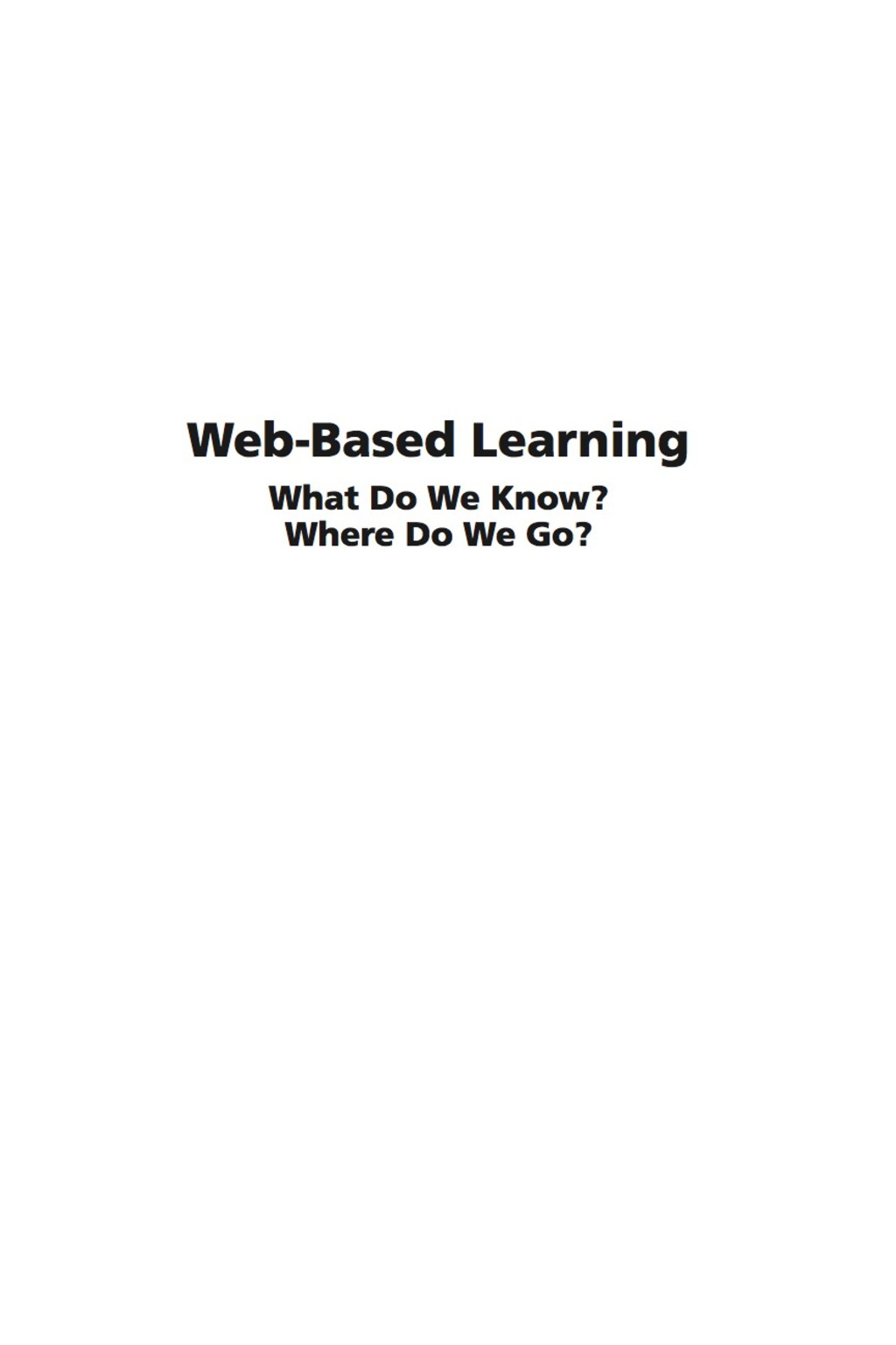 Web Based Learning: What do we know? Where do we go?  â€“ PDF/EPUB Version Downloadable