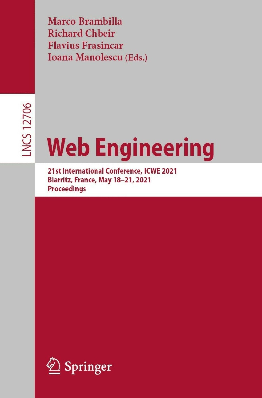 Web Engineering 21st International Conference, ICWE 2021, Biarritz, France, May 18â€“21, 2021, Proceedings  â€“ PDF/EPUB Version Downloadable