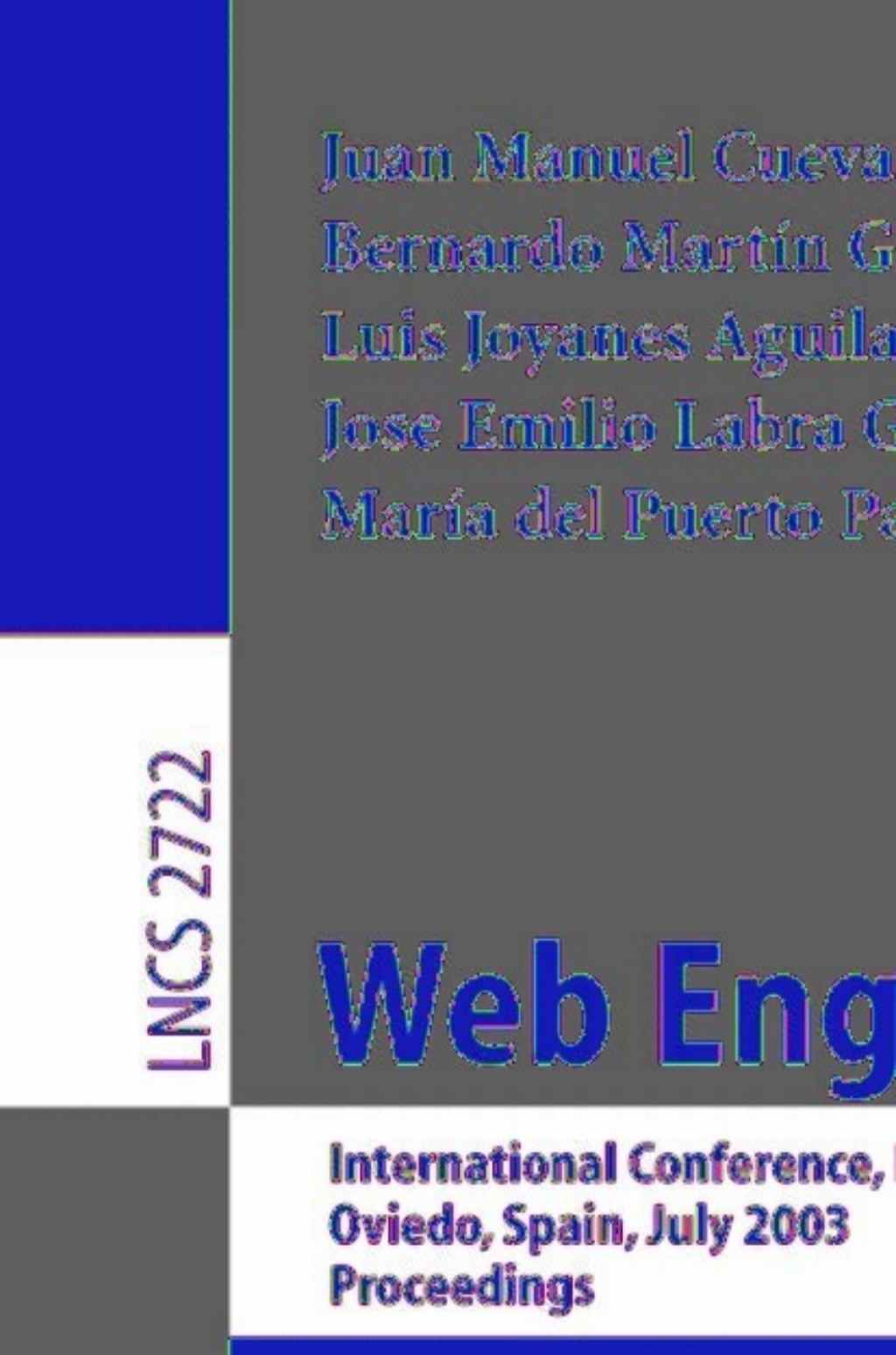 Web Engineering International Conference, ICWE 2003, Oviedo, Spain, July 14-18, 2003. Proceedings 1st Edition â€“ PDF/EPUB Version Downloadable