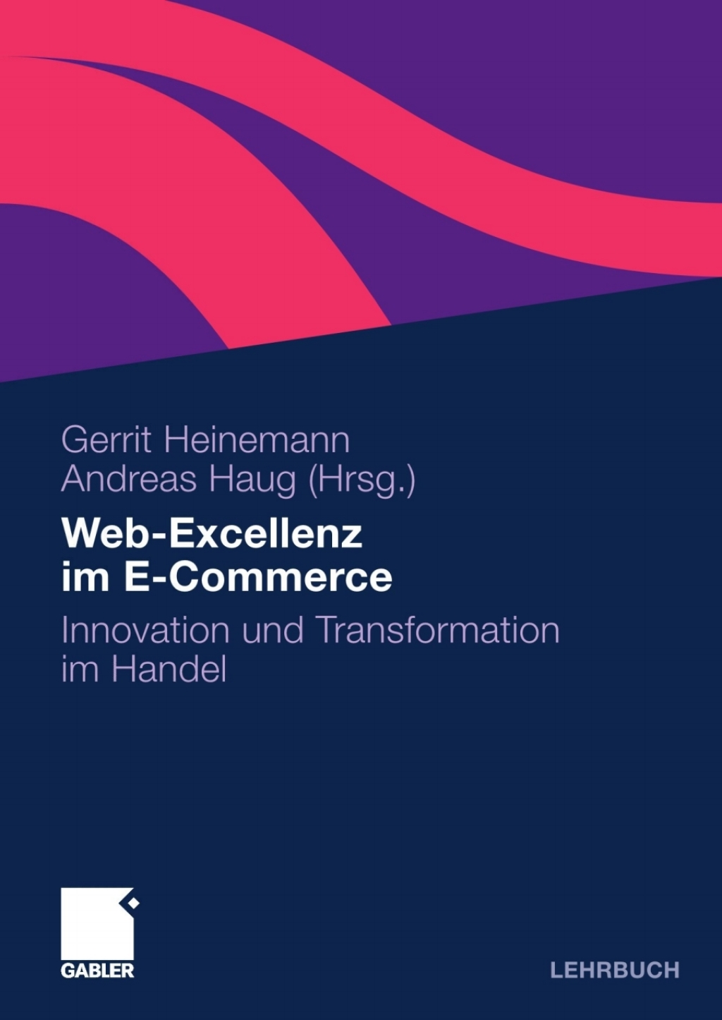 Web-Exzellenz im E-Commerce Innovation und Transformation im Handel  â€“ PDF/EPUB Version Downloadable