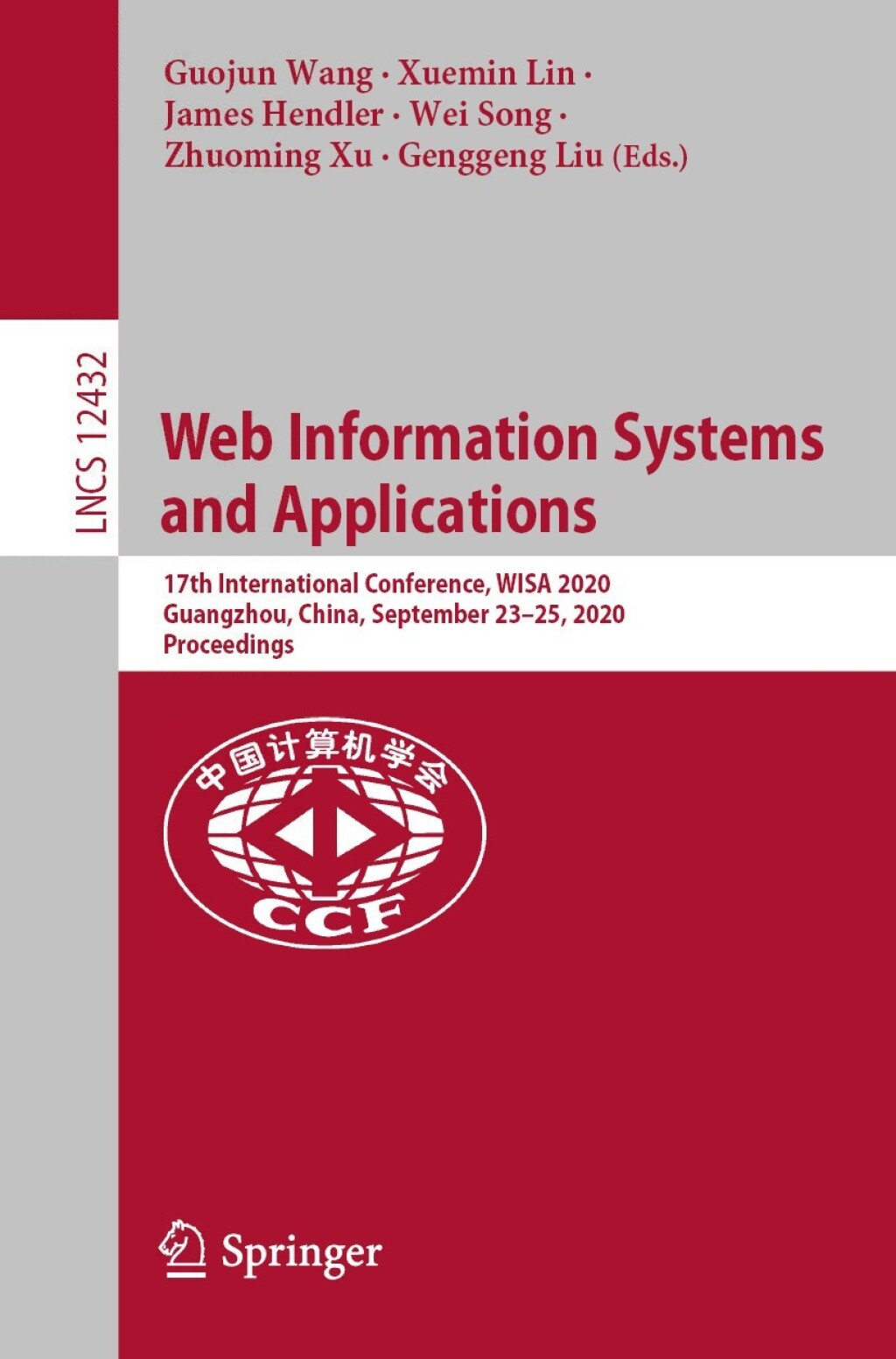 Web Information Systems and Applications 17th International Conference, WISA 2020, Guangzhou, China, September 23â€“25, 2020, Proceedings 1st Edition â€“ PDF/EPUB Version Downloadable