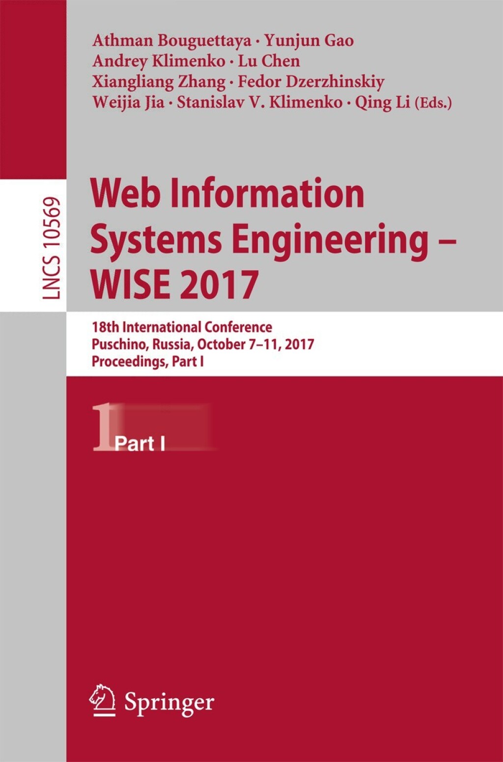 Web Information Systems Engineering â€“ WISE 2017 18th International Conference, Puschino, Russia, October 7-11, 2017, Proceedings, Part I  â€“ PDF/EPUB Version Downloadable