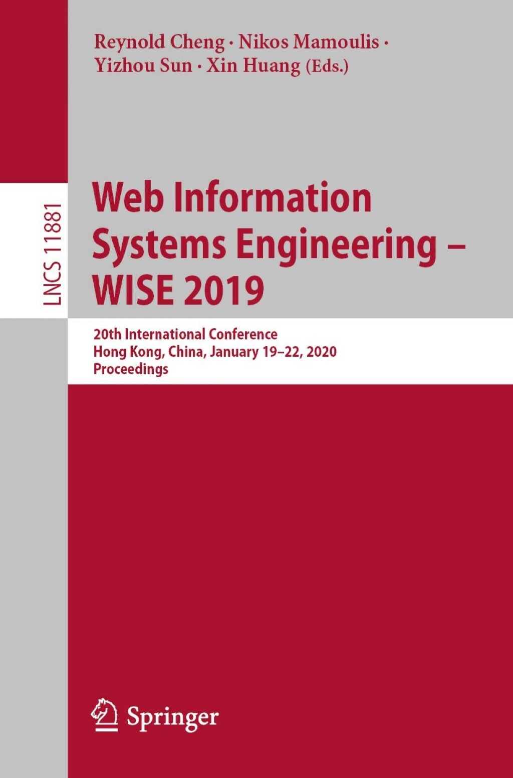 Web Information Systems Engineering â€“ WISE 2019 20th International Conference, Hong Kong, China, January 19â€“22, 2020, Proceedings  â€“ PDF/EPUB Version Downloadable