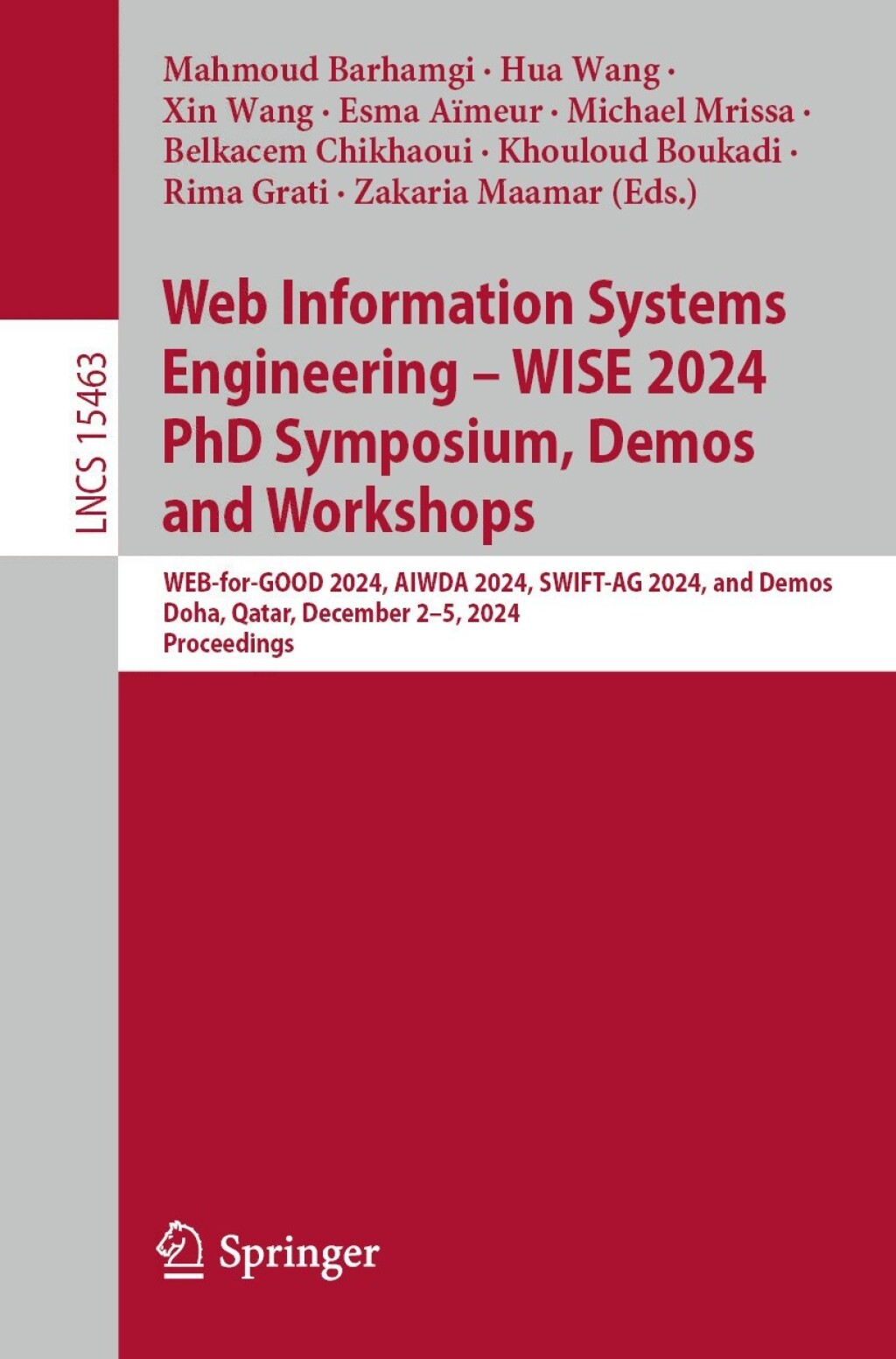Web Information Systems Engineering â€“ WISE 2024 PhD Symposium, Demos and Workshops WEB-for-GOOD 2024, AIWDA 2024, SWIFT-AG 2024, and Demos, Doha, Qatar, December 2-5, 2024, Proceedings  â€“ PDF/EPUB Version Downloadable