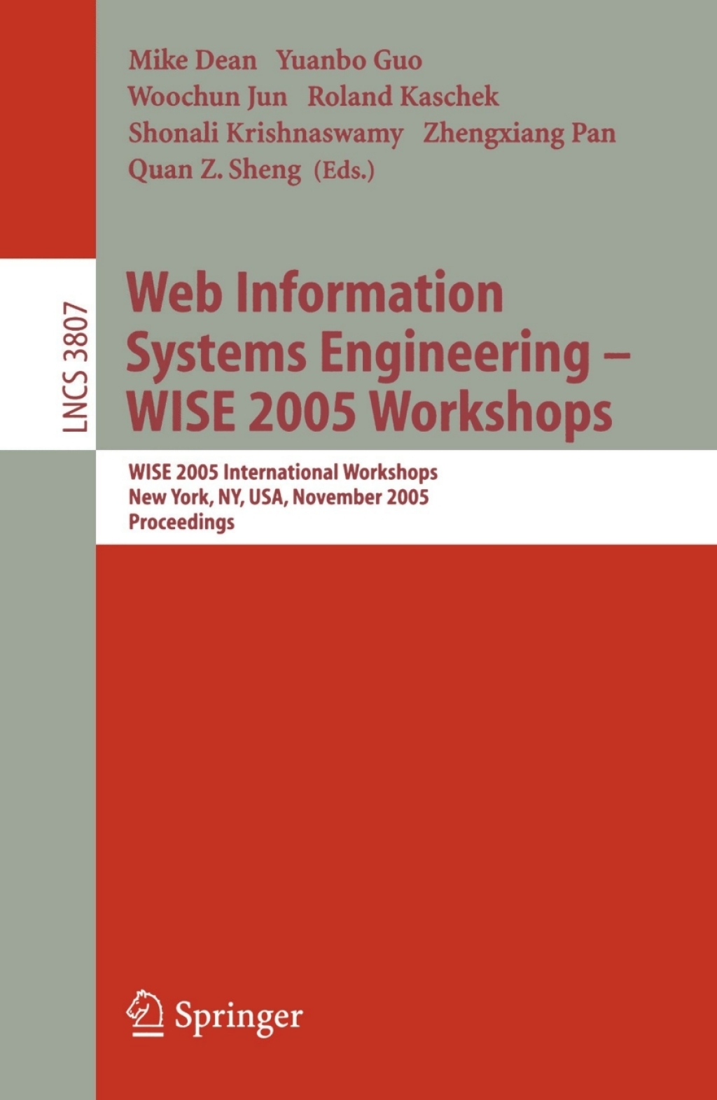 Web Information Systems Engineering - WISE 2005 Workshops WISE 2005 International Workshops, New York, NY, USA, November 20-22, 2005, Proceedings 1st Edition â€“ PDF/EPUB Version Downloadable