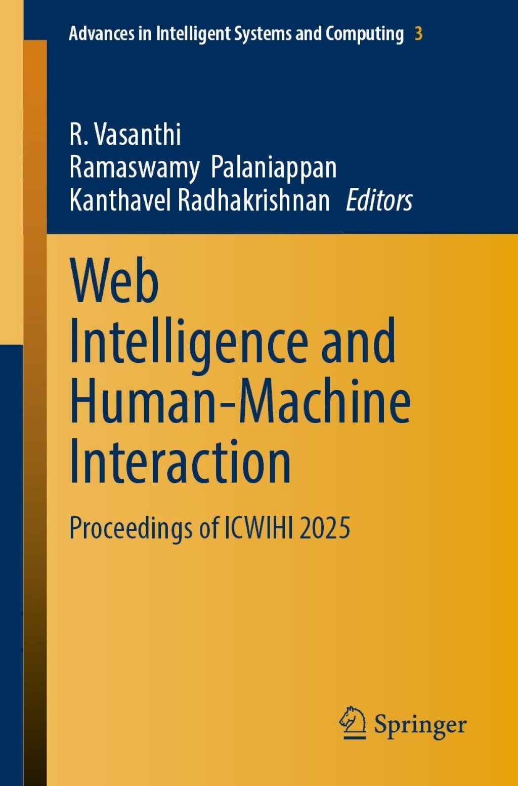 Web Intelligence and Human-Machine Interaction Proceedings of ICWIHI 2025  â€“ PDF/EPUB Version Downloadable