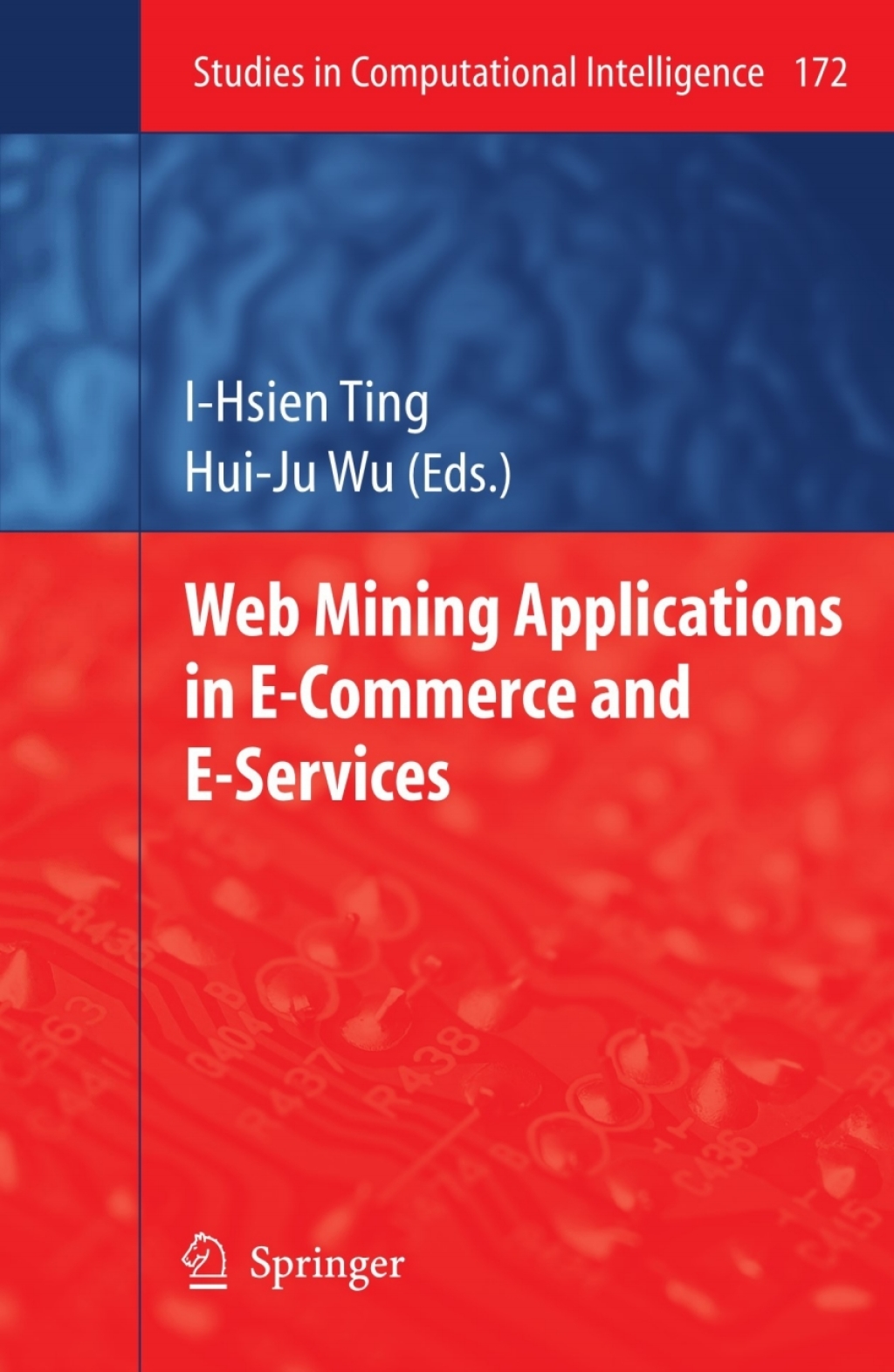 Web Mining Applications in E-Commerce and E-Services 1st Edition â€“ PDF/EPUB Version Downloadable