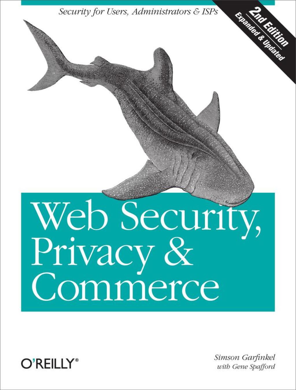 Web Security, Privacy & Commerce Security for Users, Administrators and ISPs 2nd Edition â€“ PDF/EPUB Version Downloadable