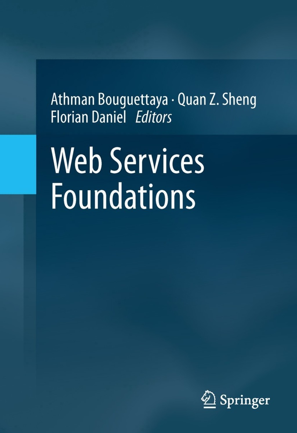 Web Services Foundations  â€“ PDF/EPUB Version Downloadable