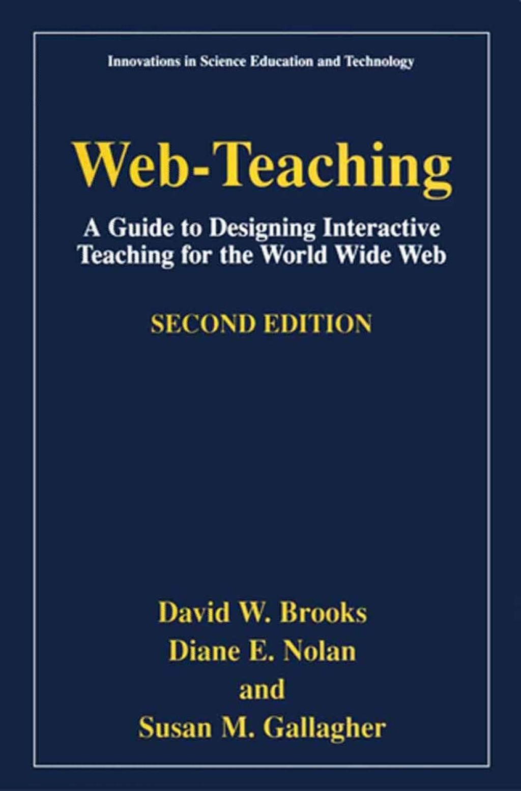 Web-Teaching A Guide to Designing Interactive Teaching for the World Wide Web 2nd Edition â€“ PDF/EPUB Version Downloadable