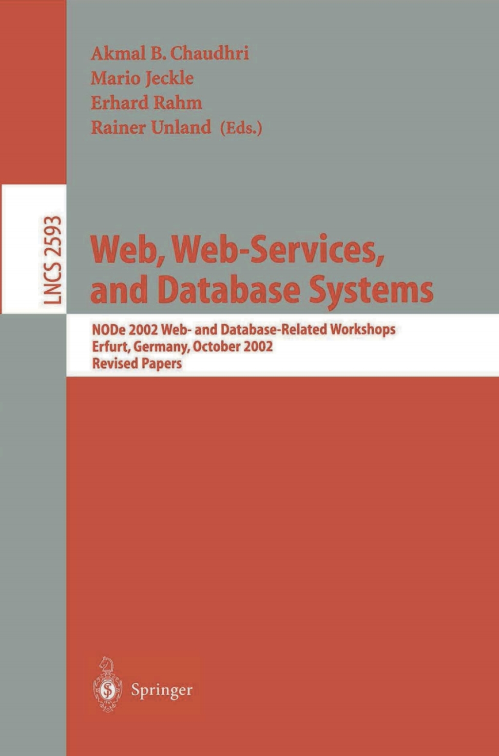 Web, Web-Services, and Database Systems NODe 2002 Web and Database-Related Workshops, Erfurt, Germany, October 7-10, 2002, Revised Papers 1st Edition â€“ PDF/EPUB Version Downloadable