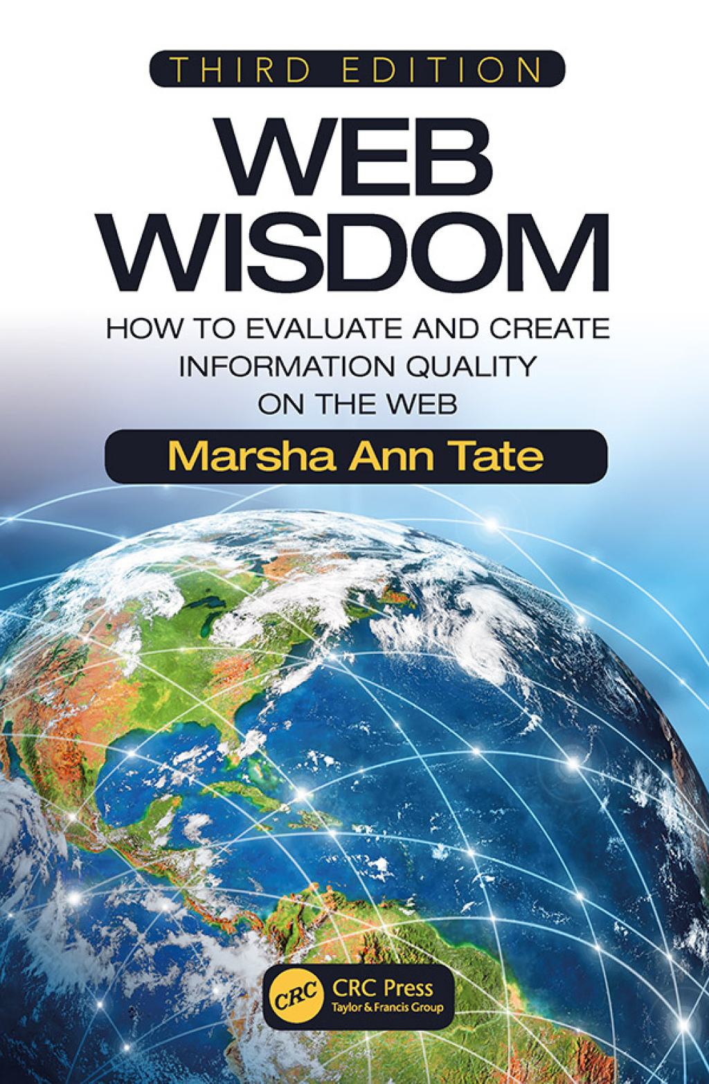 Web Wisdom How to Evaluate and Create Information Quality on the Web 3rd Edition â€“ PDF/EPUB Version Downloadable