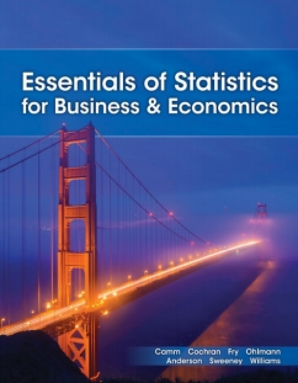 WebAssign for Camm/Cochran/Fry/Ohlmann/Anderson/Sweeney/Williams' Essentials of Statistics for Business and Economics, Single-Term Instant Access 10th Edition â€“ PDF/EPUB Version Downloadable