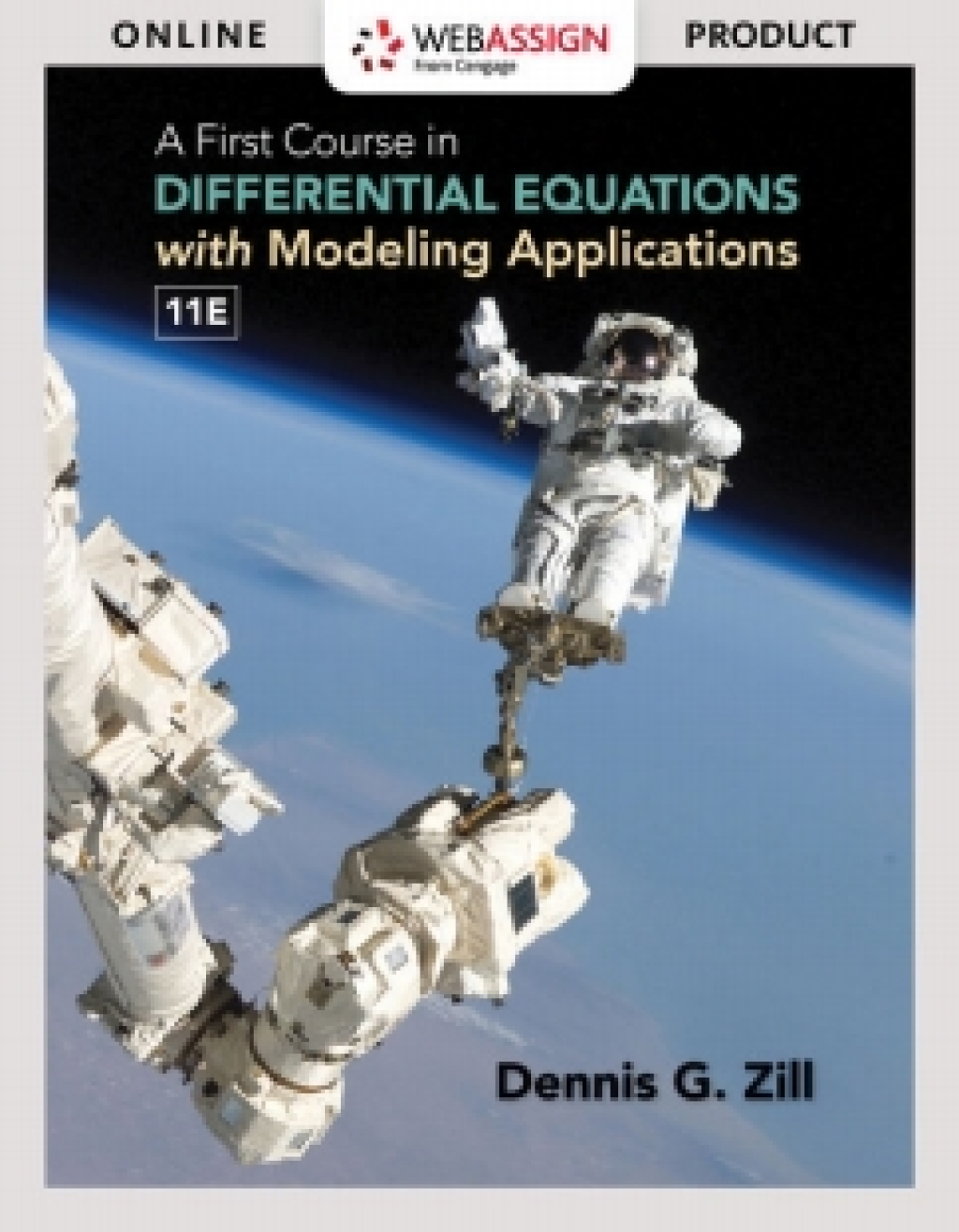 WebAssign for Zill's A First Course in Differential Equations with Modeling Applications 11th Edition â€“ PDF/EPUB Version Downloadable