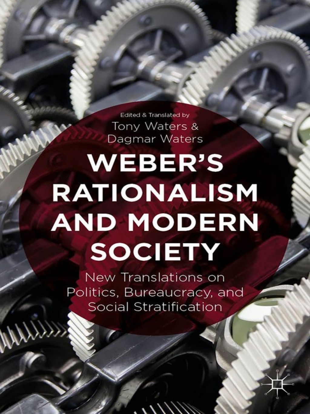 Weber's Rationalism and Modern Society New Translations on Politics, Bureaucracy, and Social Stratification  â€“ PDF/EPUB Version Downloadable