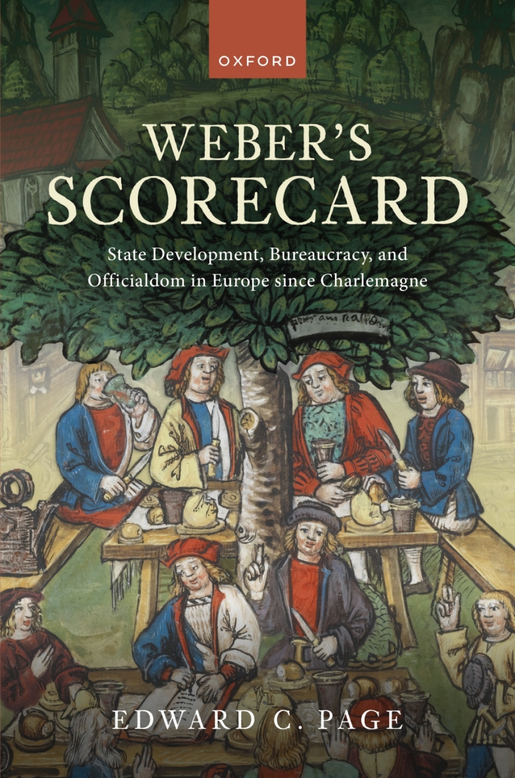 Weber's Scorecard State Development, Bureaucracy, and Officialdom in Europe since Charlemagne 1st Edition â€“ PDF/EPUB Version Downloadable