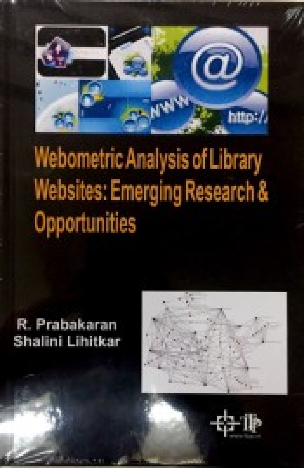 Webometric Analysis Of Library Websites: Emerging Research And Opportunities  â€“ PDF/EPUB Version Downloadable